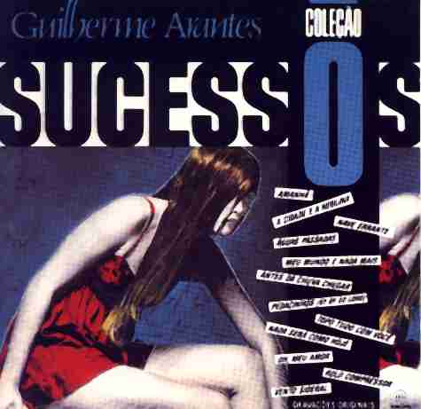 Coleção Sucessos - Coletânea Guilherme Arantes - 1991